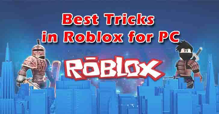 Roblox PC tricks