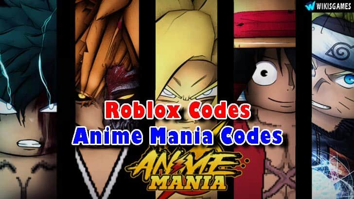Roblox Anime Mania Codes List (Updated)
