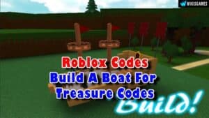 Roblox Build A Boat For Treasure Codes List (Updated)