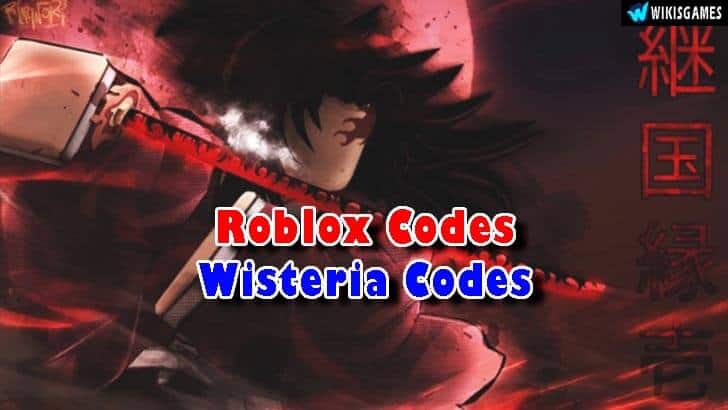 Roblox Wisteria Codes List (Updated)