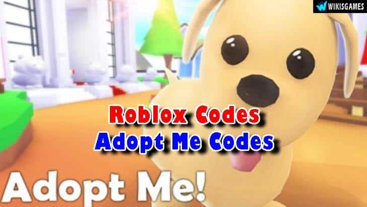 Roblox Adopt Me Codes List
