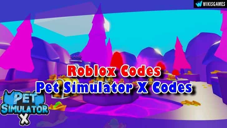Roblox Pet Simulator X Codes