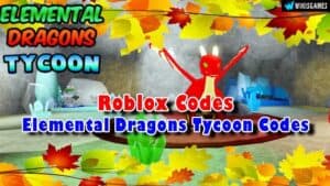 Roblox Elemental Dragons Tycoon Codes